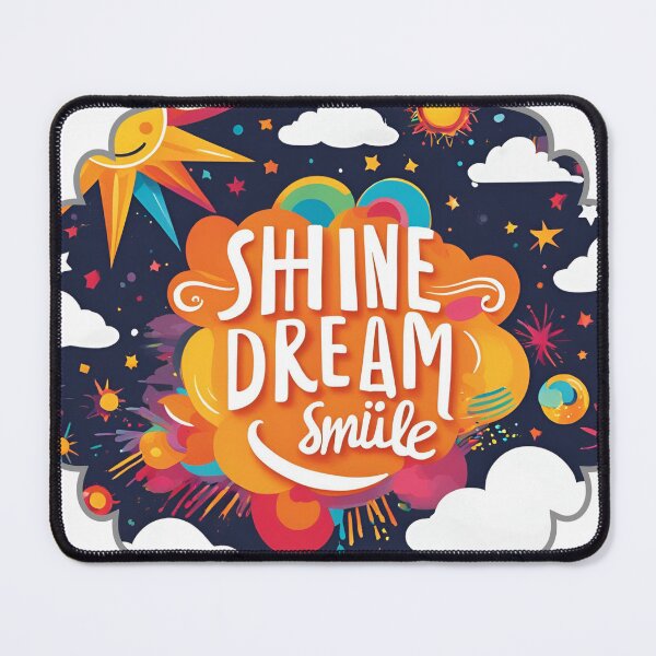 Item preview, SHINE, DREAM AND SMILE. designed and sold by Ethanabban.