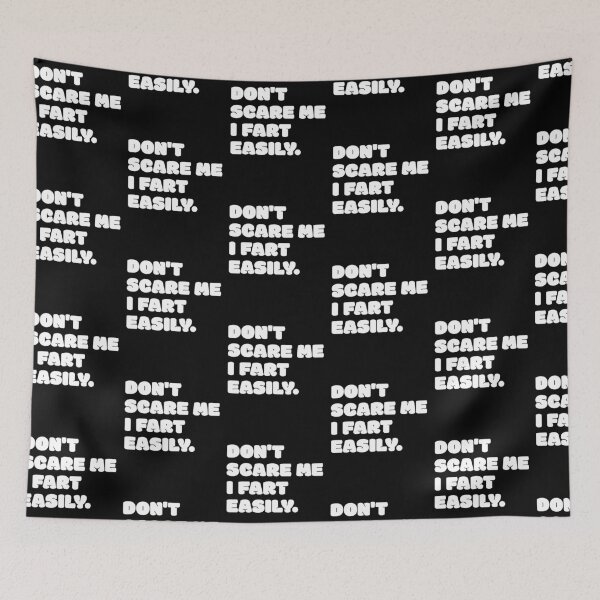 Item preview, Don't Scare Me I Fart Easily Funny Dont Scare Me Fart Funny designed and sold by smartrocket.