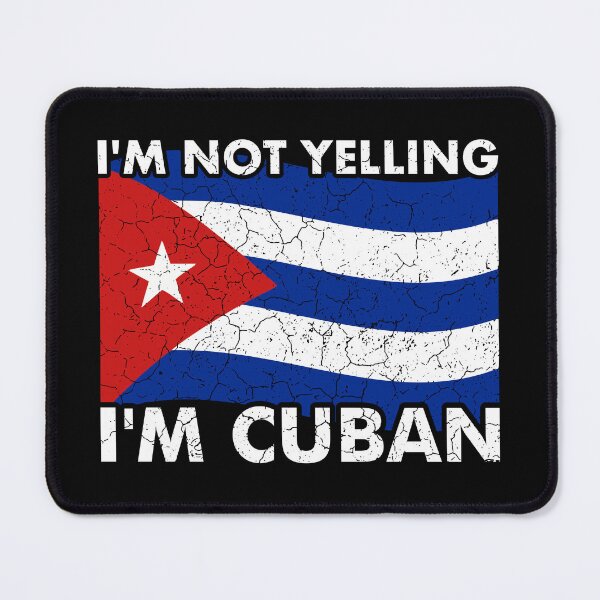 Item preview, I'm Not Yelling I'm Cuban - Cuba Flag Funny Quote Pun designed and sold by viunziameriza.