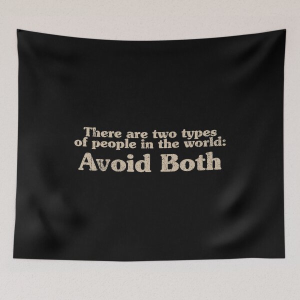 Item preview, There are two types of people in the world - Avoid Both designed and sold by crenaviolena.