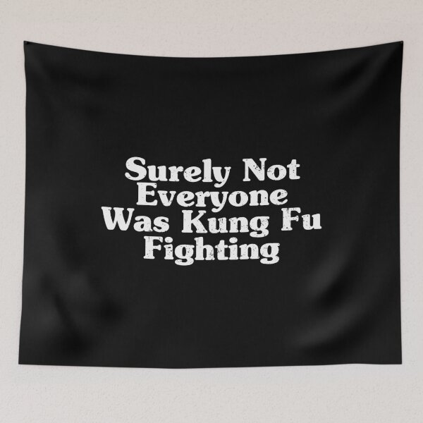 Item preview, Surely Not Everybody Was Kung Fu Fighting designed and sold by crenaviolena.