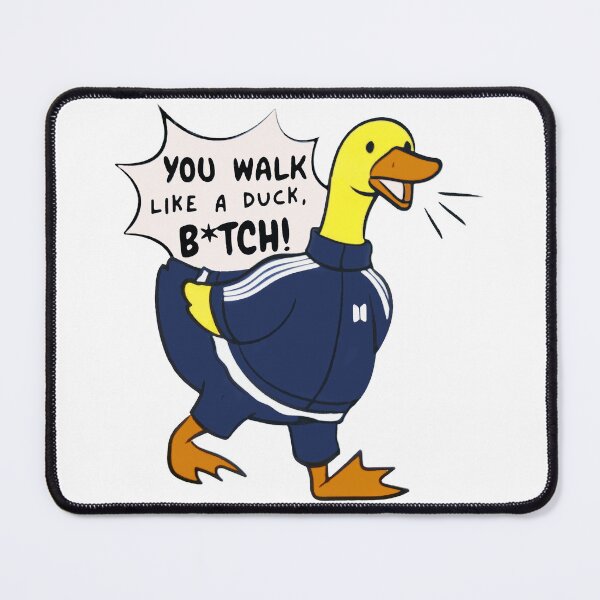 Item preview, You walk like a duck designed and sold by wish-op13.