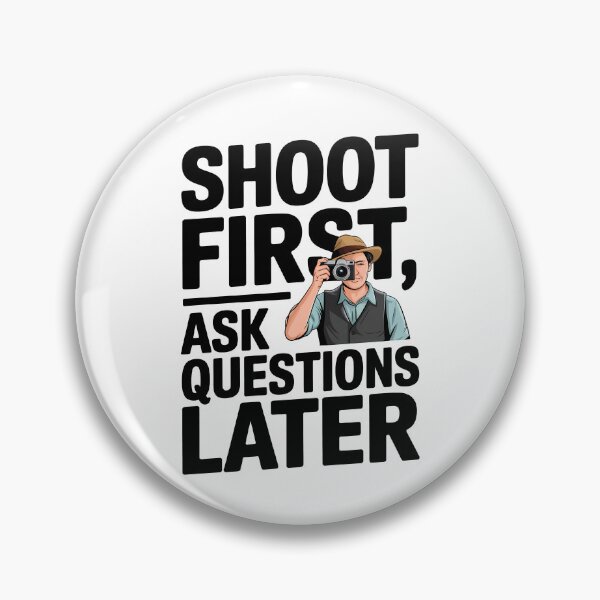 Item preview, Shoot first, ask questions later designed and sold by Black Sands Art.