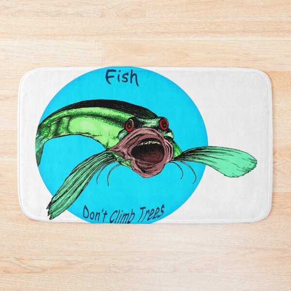 Item preview, Fish Don't Climb Trees designed and sold by CopiumByKZ.