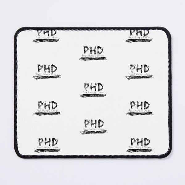 Item preview, P.H.D - Poor. Hungry. Driven designed and sold by kinkatstyle.