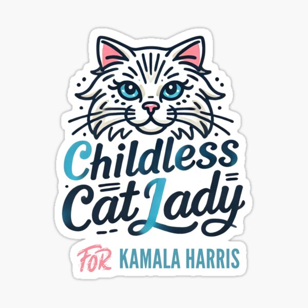 Childless Cat Lady for Kamala Harris Sticker