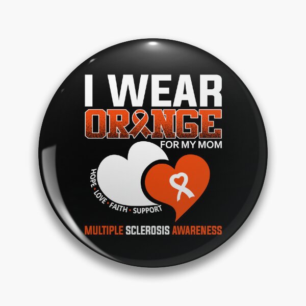 Item preview, I Wear Orange For My Mom Multiple Sclerosis Awareness Gear designed and sold by DynamicDesign.