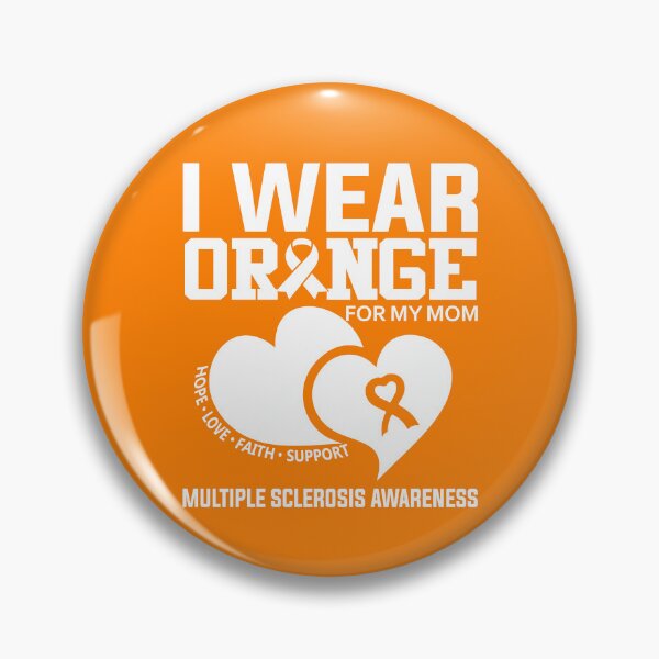 Item preview, I Wear Orange For My Mom Multiple Sclerosis Awareness Gear designed and sold by DynamicDesign.