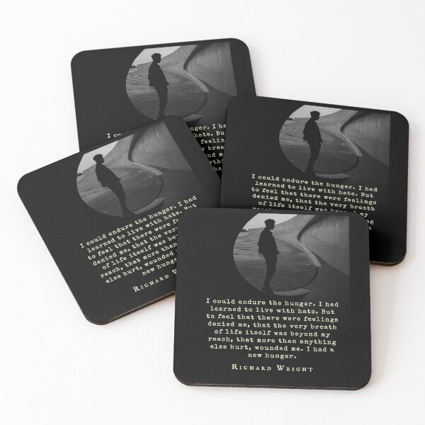 Item preview, Richard Wright quote: I could endure the hunger. I had learned to live with hate. But to feel that there was feeling denied me, that the very breath of life designed and sold by artbleed.
