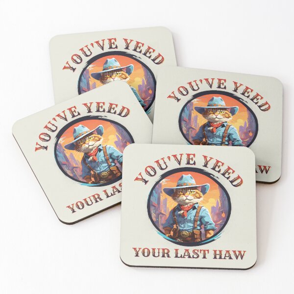 Item preview, You've Yeed Your Last Haw Cute Adorable Funny Cowboy Cat Funny Cowboy Quotes Ver 3 designed and sold by thecatcouch.