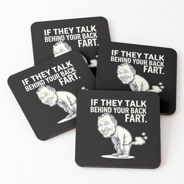 Item preview, If They Talk Behind Your Back FART - The perfect gift for those who love to approach life with humor and a bit of irreverence designed and sold by Zyziowsky.