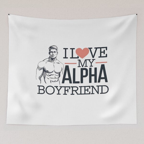 Item preview, I Love My Alpha Boyfriend - This gift is perfect for someone who is in love with their confident, strong partner, whom they refer to as an "alpha." designed and sold by Zyziowsky.