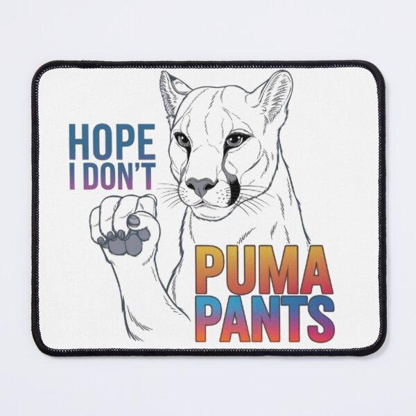 Item preview, Hope I Don't Puma Pants Funny Cat Pun Apparel designed and sold by SztylishDesigns.