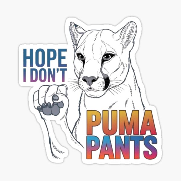 Artikel-Vorschau von Ich hoffe, ich trage keine Puma-Hosen, lustige Katzen-Wortspiel-Kleidung , designt und verkauft von SztylishDesigns.