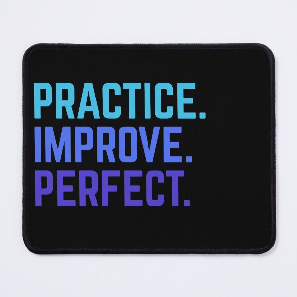 Item preview, Practice, Improve, Perfect – Music & Sports Enthusiast Tee designed and sold by PixelCraftBD.