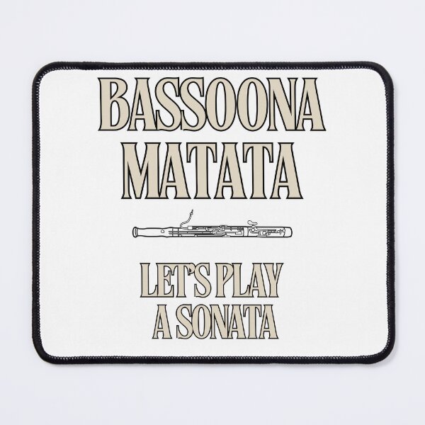 Item preview, Bassoona Matata - Let's Play A Sonata | Classical Music Humor designed and sold by brekotadesign.