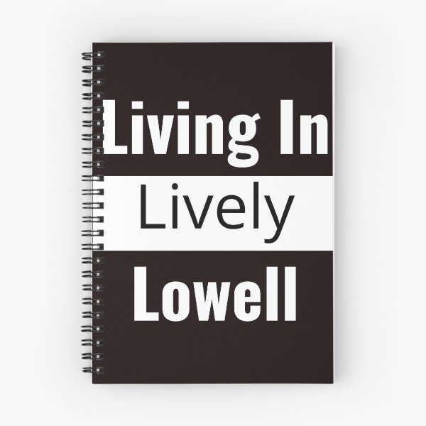 Item preview, "Living In Lively Lowell": Celebrate City Pride and Creativity! designed and sold by AlphaBetulia.
