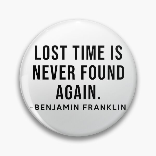 Item preview, Benjamin Franklin Inspirational Phrase designed and sold by SoulQuot.