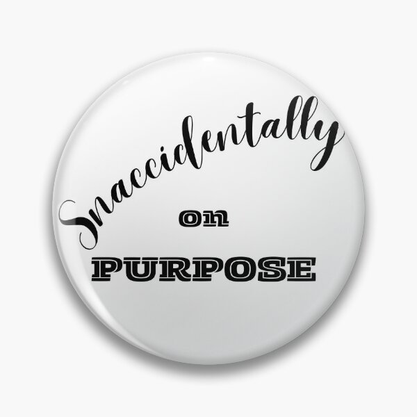 Item preview, Snaccidentally on purpose designed and sold by IFarty.