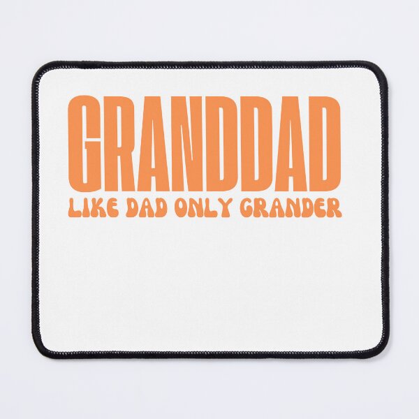 Item preview, Funny GRANDDAD Like Dad Only Grander designed and sold by rawaart1.