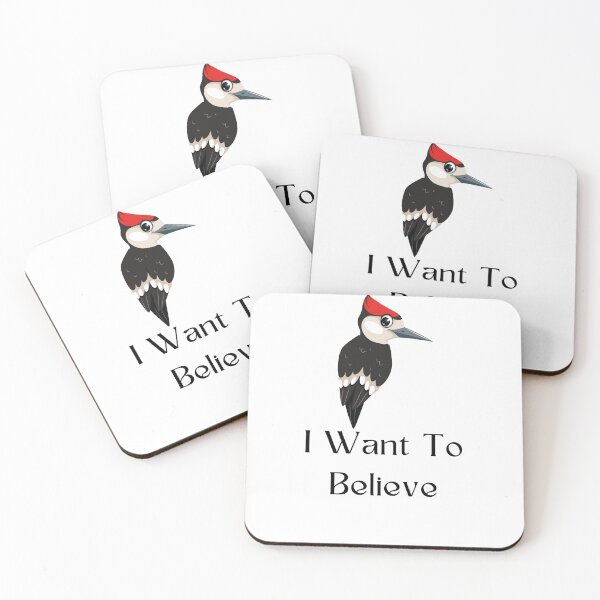 Item preview, I Want To Believe Ivory-Billed Woodpecker designed and sold by JustCrafted.