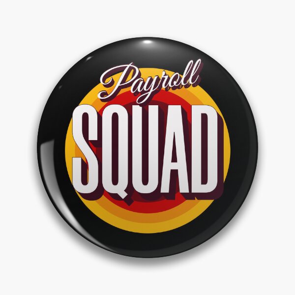 Item preview, Payroll Squad designed and sold by KaiLabsArt.