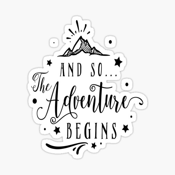 And So The Adventure Begins, Wedding, Engagement, Travel Sticker