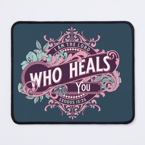Item preview, The Lord who heals you designed and sold by WhatHeSaid.