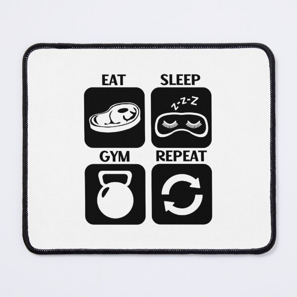 Item preview, Eat, Sleep, Gym, Repeat | Fitness Lifestyle Quote Design designed and sold by NiceQuotesBro.