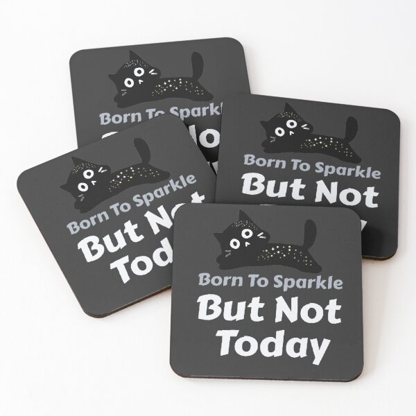 Item preview, Black Cat Born To Sparkle But Not Today designed and sold by lifestylegate.