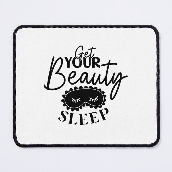 Item preview, Get Your Beauty Sleep | Sleep Wellness Quote Design designed and sold by NiceQuotesBro.