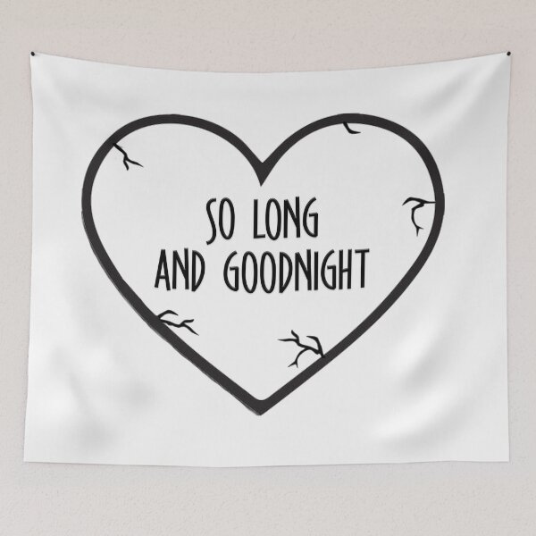 Item preview, SO LONG AND GOODNIGHT (HEART) (MCR) designed and sold by Zyroshi.