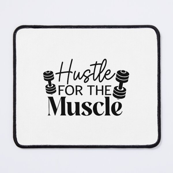 Item preview, Hustle for the Muscle | Fitness Motivation Quote Design designed and sold by NiceQuotesBro.