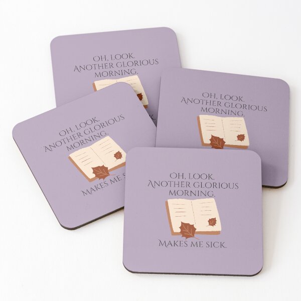Item preview, Oh, Look. Another Glorious Morning. Makes Me sick.  designed and sold by MightyPenShop.