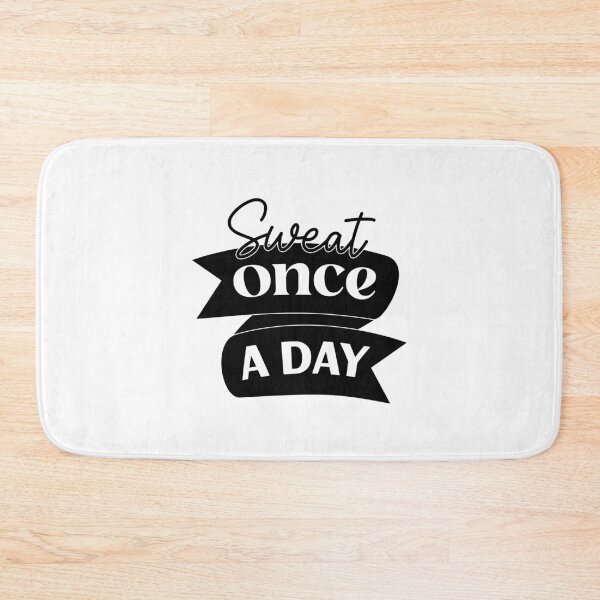 Item preview, Sweat Once a Day | Fitness Motivation Quote Design designed and sold by NiceQuotesBro.