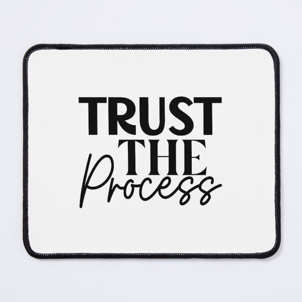 Item preview, Trust the Process | Motivation and Growth Quote Design designed and sold by NiceQuotesBro.