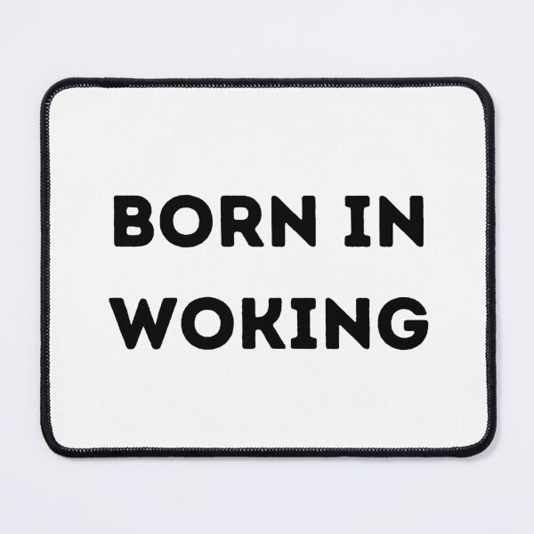 Item preview, Born in Woking – Proud Hometown Heritage - That Surrey Life designed and sold by ThatSurreyLife.