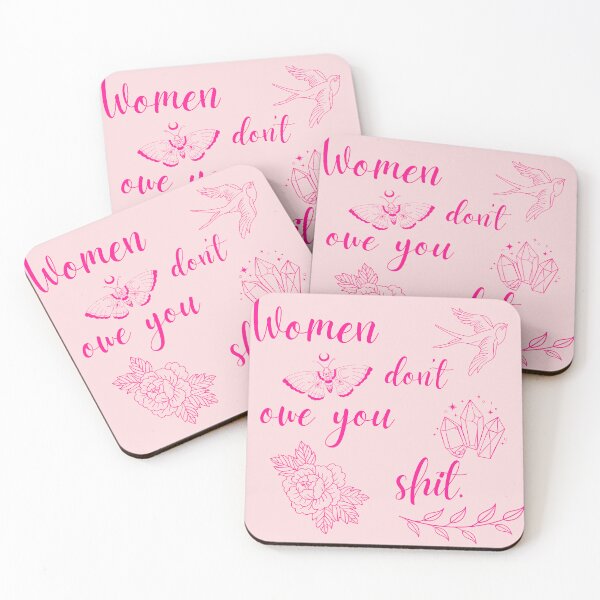 Item preview, Women don't owe you shit  designed and sold by AnAwkwardOtter.