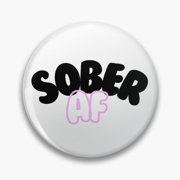 Item preview, Sober AF designed and sold by Merrill Santacqua.