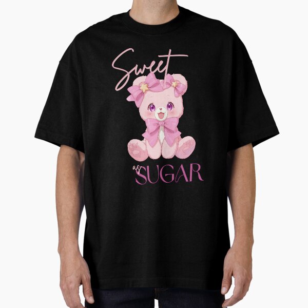 Sweet as sugar lovely plush bear Oversized T-Shirt
