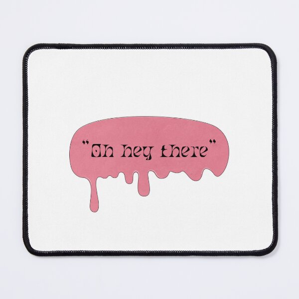 Item preview, Oh hey there ! designed and sold by Bubbleshop08.