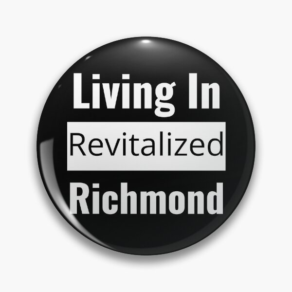 Item preview, "Living in Revitalized Richmond": Embrace Your City's Renaissance With City Pride! designed and sold by AlphaBetulia.