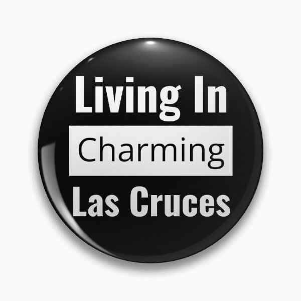 Artikelvorschau, „Leben im bezaubernden Las Cruces“: Feiern Sie Ihre Wüstenoase mit Stadtstolz! entworfen und verkauft von AlphaBetulia.