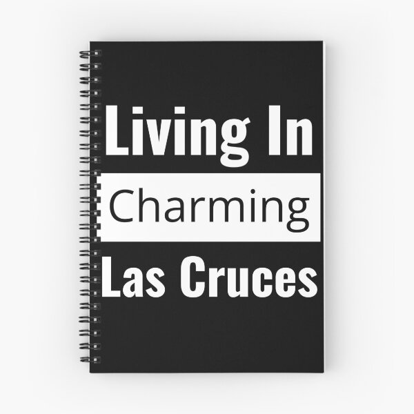 Item preview,  "Living in Charming Las Cruces": Celebrate Your Desert Oasis With City Pride! designed and sold by AlphaBetulia.