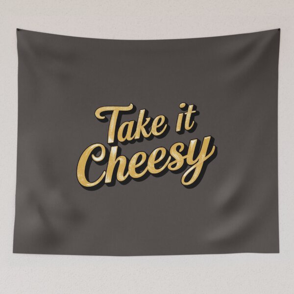Item preview, Take it Cheesy Design designed and sold by MrHStudio.