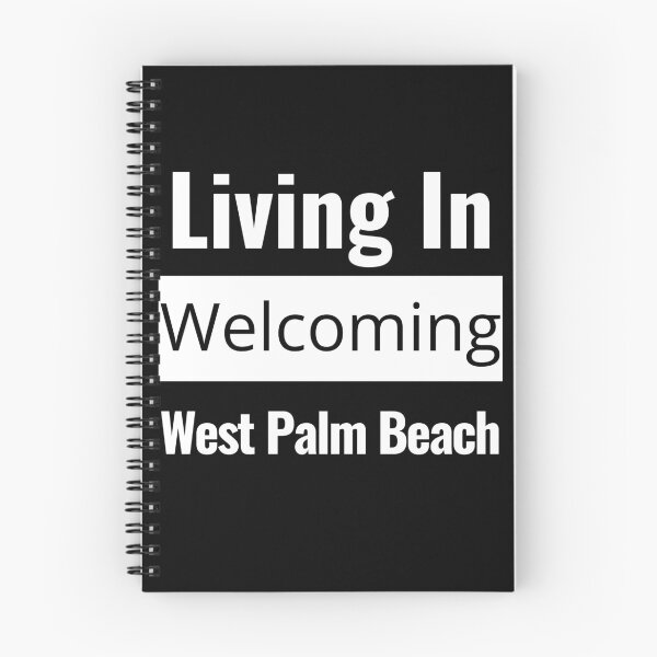 Item preview,  "Living In Welcoming West Palm Beach": Embrace Your Coastal Community With City Pride! designed and sold by AlphaBetulia.