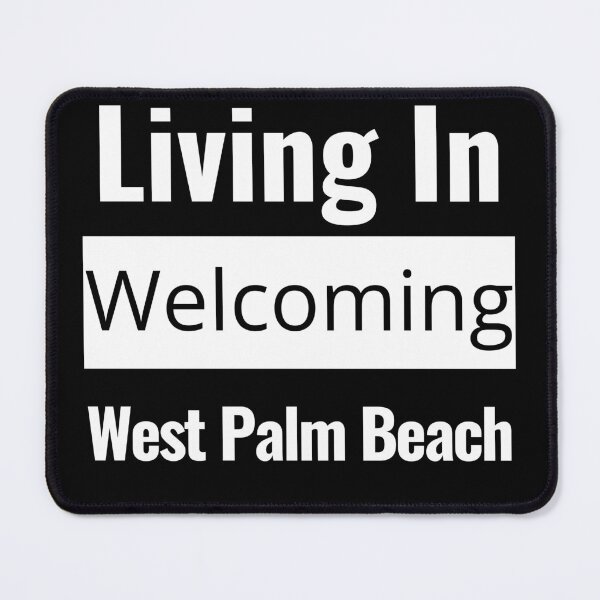 Item preview, "Living In Welcoming West Palm Beach": Embrace Your Coastal Community With City Pride! designed and sold by AlphaBetulia.