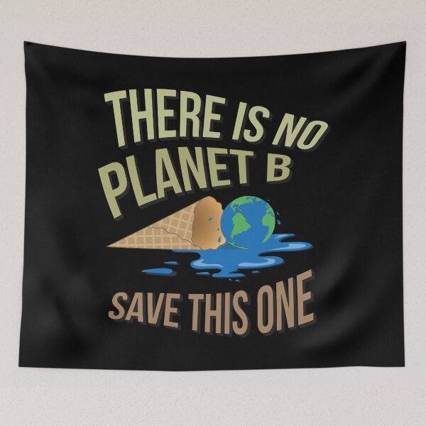 Artikelvorschau, Es gibt keinen Planeten B, außer diesem. Bewusstseinst-shirt entworfen und verkauft von portokalis.