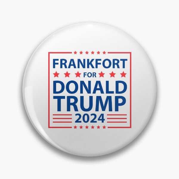 Item preview, Frankfort for Donald Trump for PRESIDENT 2024 designed and sold by stgtees.