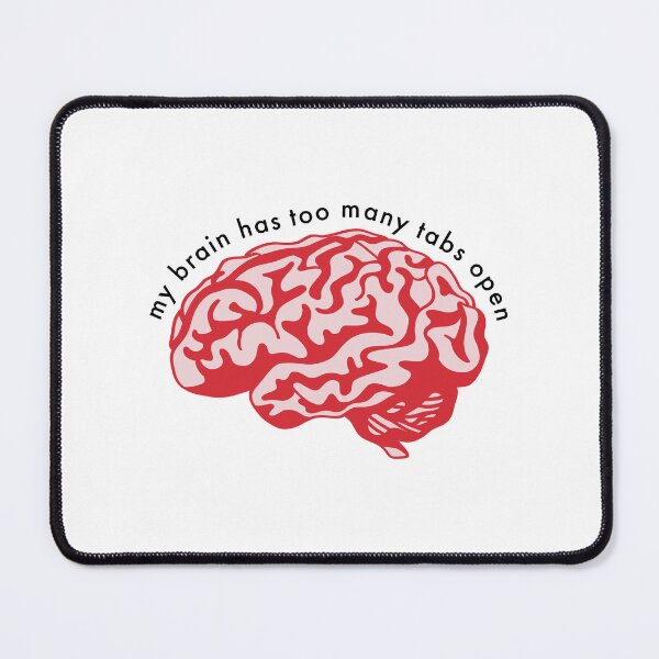 Item preview, my brain has too many tabs open designed and sold by merialnam.